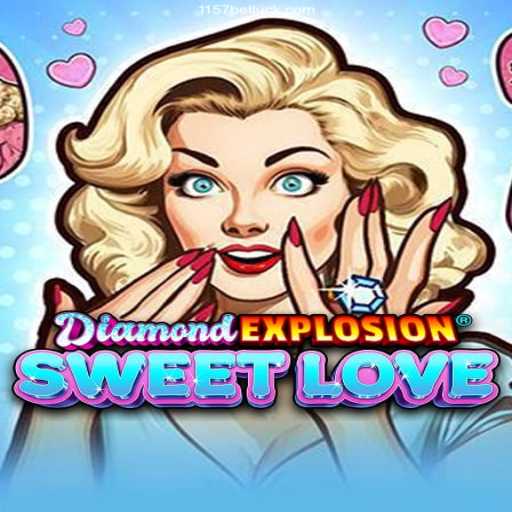 Exploring DiamondExplosionSweetLove: A Journey into Gamified Romance