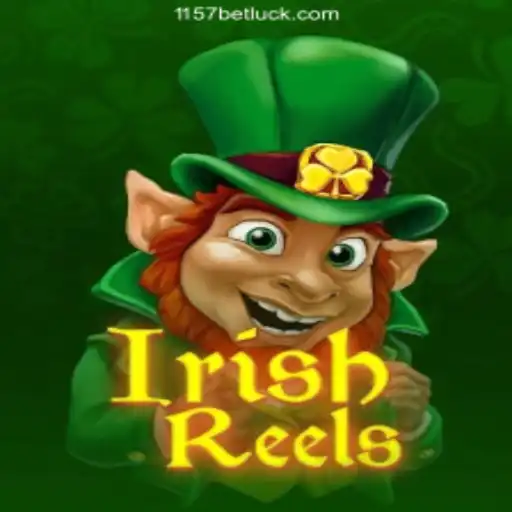 Discovering the Charm of IrishReels: Gaming Experience and Rules on 1157BET.Com