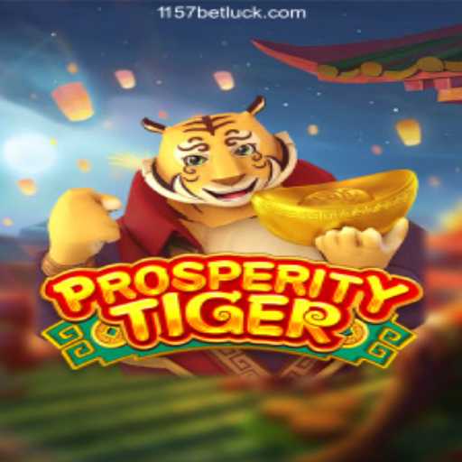 Unleashing the Thrills of ProsperityTiger on 1157BET